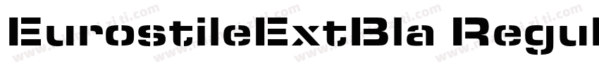 EurostileExtBla Regular字体转换